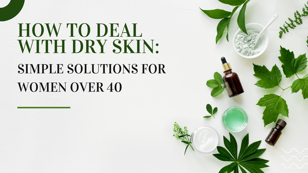 How to Deal with Dry Skin