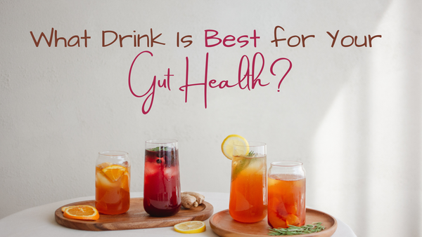 What Drink Is Best for Your Gut Health?