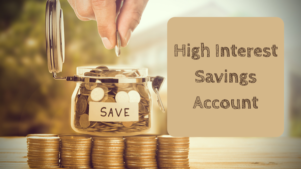 High Interest Savings Account